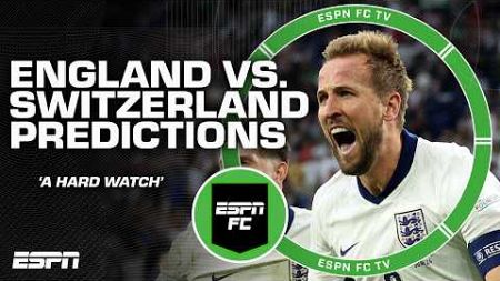 &#39;It&#39;s going to be a HARD WATCH&#39; 👀 England vs. Switzerland EURO 2024 Quarterfinals PREDICTIONS 🔮