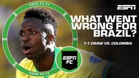 What went wrong for Brazil in draw vs. Colombia? | ESPN FC