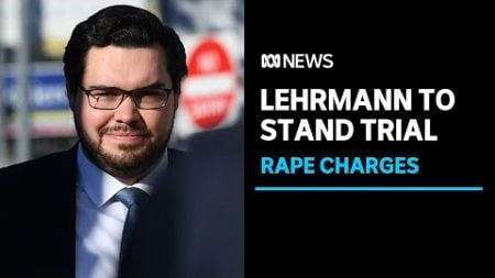Court hears details of Bruce Lehrmann’s rape charges for the first time | ABC News