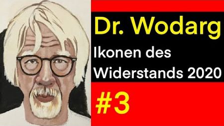Dr. Wolfgang Wodarg: Ikonen des Widerstands 2020 - Kunst-Projekt #3