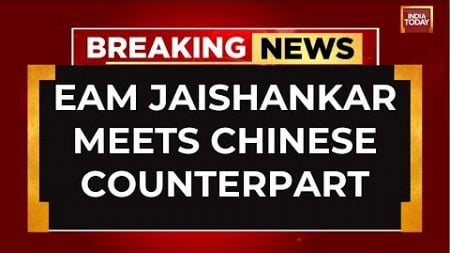 EAM S Jaishankar Meets China Counterpart Wang Yi At SCO Summit In Astana | India Today