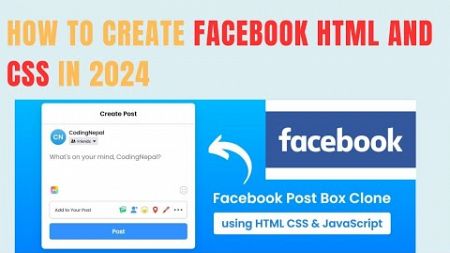 Create Facebook Design with HTML &amp; CSS in 2024