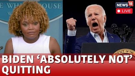 Joe Biden &quot;Absolutely Not&quot; Pulling Out Of U.S Presidential Race 2024: White House | Live News | N18G