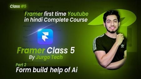 Framer Complete coures in hindi | Class 5 part 2 | Step-by-Step Guide in Hindi