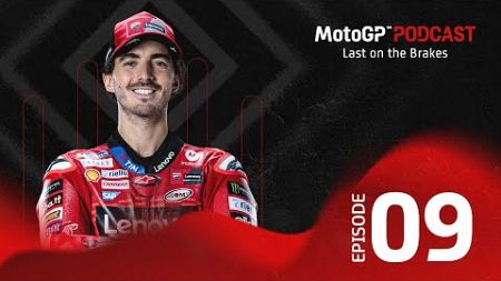 Last on the Brakes with Pecco Bagnaia 🎙️ | MotoGP™ Podcast