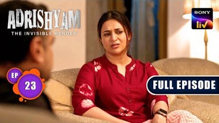 क्या होगी Ravi और Parvati की अगली चाल? | Adrishyam | Ep 23 | Full Episode | 27 Jun 2024