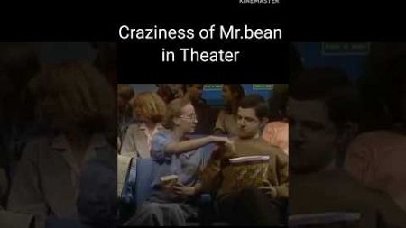 Mr bean in Theater #mrbean #youtubeshorts #mrbeanclips #funny #girlfriendstatus #fun #Raju juju Moju