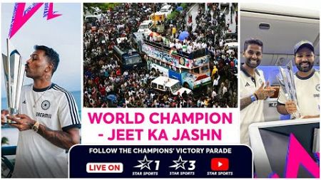 LIVE: JEET KA JASHN! Team India&#39;s T20 World Cup Victory Parade | #T20WorldCupOnStar