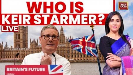 UK Elections 2024 LIVE: Who is Keir Starmer? | Keir Starmer Vs Rishi Sunak | Who Will Win UK Polls?