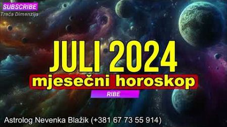 Mjesečni Horoskop za Juli 2024