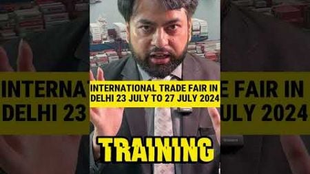 International Trade fair visit with Import Export Business Ptractical Training | by Harsh Dhawan