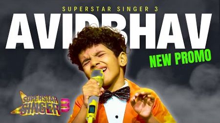 🔥Rockstar Performance Avirbhav Sukhwinder Singh Special🔥| Avirbhav New Song Promo Superstar Singer 3