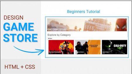 Design Game Store | HTML , CSS | For Beginners