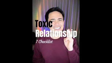7 เช็กลิสต์ เราอยู่ในความสัมพันธ์แบบ Toxic รึเปล่า #ToxicRelationship
