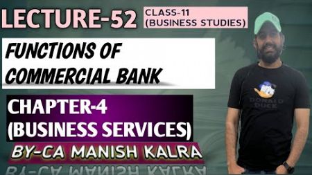 Functions Of Commercial Bank | Chapter-4 | Business Services | Class-11 Business Studies