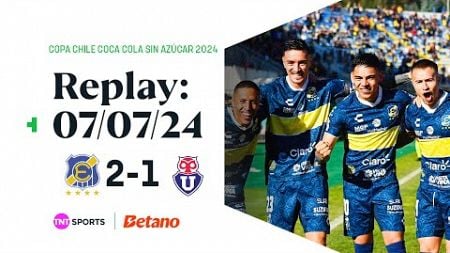 TNT Sports Replay | Everton 2-1 Universidad de Chile | Copa Chile Coca-Cola Sin Azúcar 2024 | 07/07