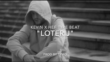 Kevin x Hef Type Beat &quot;Loterij&quot; | Hip Hop/ Rap Beat | (prod Tymo)