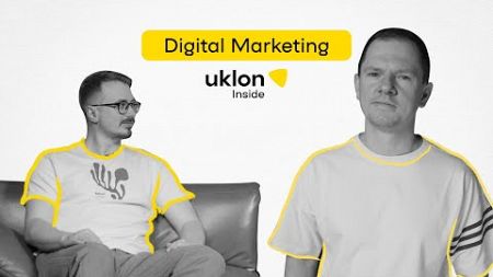 Uklon Inside | Digital Marketing (+eng subtitles)