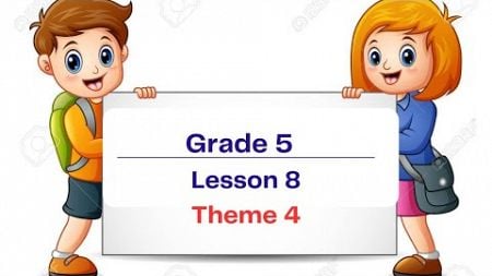 Grade 5....Lesson 8.....Theme 4 Web design principles #video