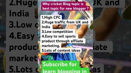 Benefits of cricket Blogging @Blogmoney #blogging #cricket