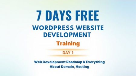 7 Days Free Website Development Training | Day 1 | Batch 3