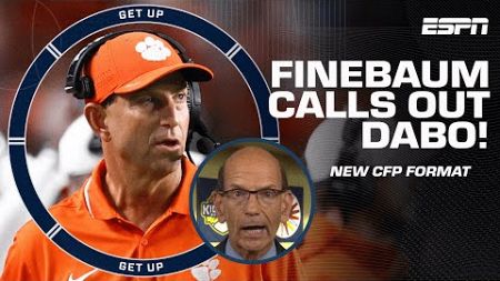 Paul Finebaum RIPS Dabo Swinney for comments on new CFP format 👀 | Get Up