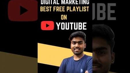 Best Free Digital marketing Playlist for beginners | Digital marketing course 2024