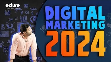 How to Become a Digital Marketer in 2024 ? | Digital Marketing Complete Roadmap | Edure Learning