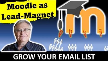 Email marketing using Moodle (As a lead Magnet)