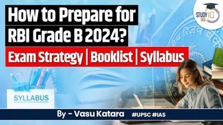 How To Prepare For RBI Grade B 2024 | 50 Days Success Plan | Vasu Katara