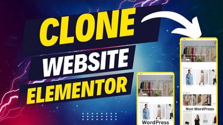 Clone any Website Design into Elementor website Design with in just few clicks for free