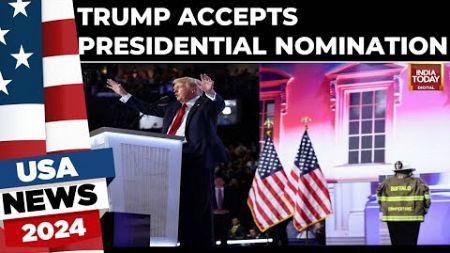 Trump Accepts Republican Presidential Nomination Days After Assassination Attempt