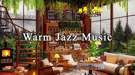 Warm Jazz Music at Cozy Coffee Shop Ambience for Work, Relax, Sleep☕Soothing Jazz Instrumental Music