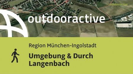 Umgebung &amp; Durch Langenbach