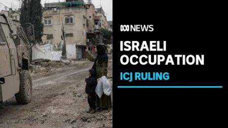 World&#39;s top court rules Israel unlawfully occupying Palestinian territories | ABC News