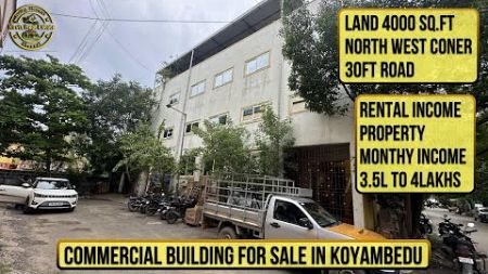 ID 1780 - Commercial Building For Sale In Koyambedu || Rental Income Property || Prime Location
