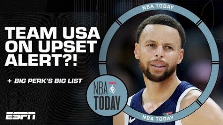 Team USA on UPSET ALERT?! 🚨 + Big Perk&#39;s Big List of Summer League standouts 🏀 | NBA Today