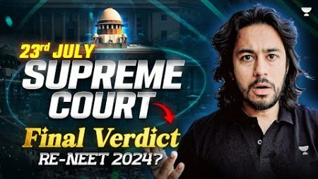 23rd July Supreme Court NEET Latest News | NEET 2024 Supreme Court Judgment | Kshitiz Kanik