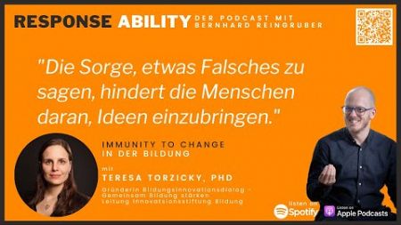 Immunity To Change in der Bildung: Vom Widerstand zur Bildungsinnovation mit Teresa Torzicky