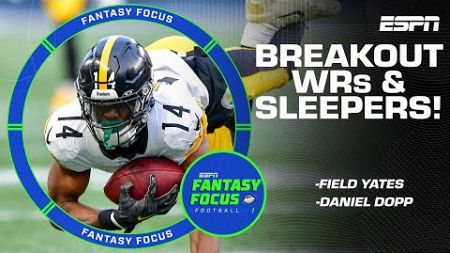 Must-Draft WRs: Breakouts &amp; Sleepers! | Fantasy Focus