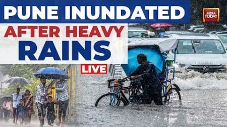 LIVE: Army Called In Amid Rain Havoc In Pune, Rescue Ops Begin | Pune Rains LIVE NEWS | India Today