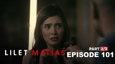 Lilet Matias, Attorney-At-Law: The selfish plan turned into a disaster! (Episode 101 - Part 2/3)
