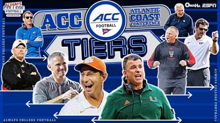 ACC Tiers: Miami, Clemson, Florida St. and then WHO? | Always College Football