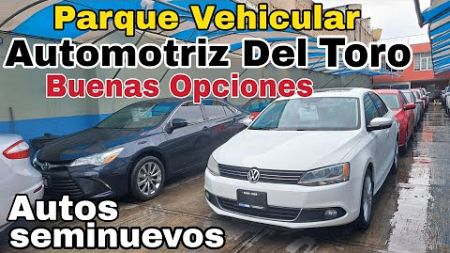Automotriz del Toro Parque vehicular Autos Seminuevos Buenas opciones Autos de mexico