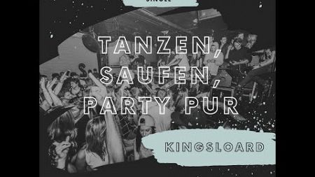xkingsloard - Tanzen, Saufen, Party pur (official Song)