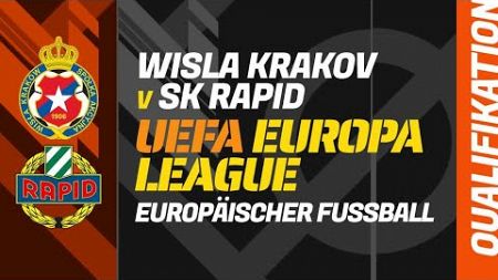 RAPID - WISLA KRAKOW: Qualifikation zur UEFA Europa League – Fußball Match Center