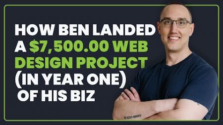 How this web designer landed a $7,500 web design project (in his first year in business)