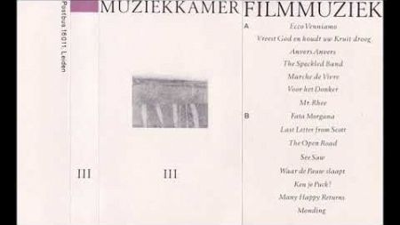 MUZIEKKAMER - III - Film Muziek [1983 / Full Album]