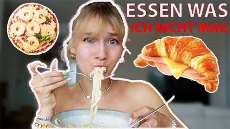 1 Tag essen was ich NICHT MAG (… jetzt iwi schon)