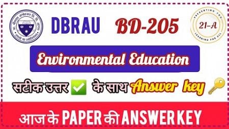 Dbrau BEd 2nd year Environmental Education Answer key 🔑 (BD-205b) 💯 💯